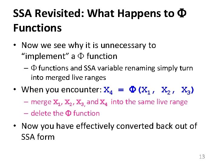 SSA Revisited: What Happens to Functions • Now we see why it is unnecessary