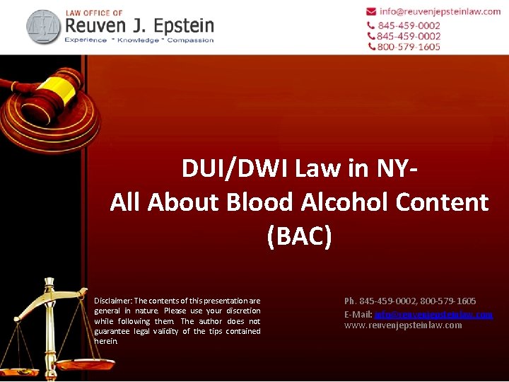 DUI/DWI Law in NYAll About Blood Alcohol Content (BAC) Disclaimer: The contents of this