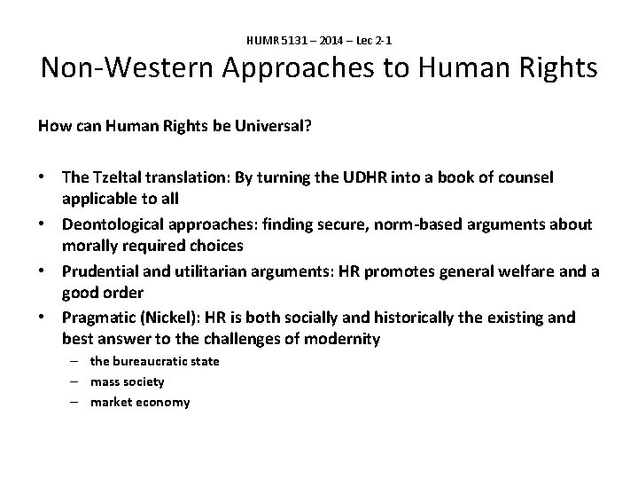 HUMR 5131 – 2014 – Lec 2 -1 Non-Western Approaches to Human Rights How