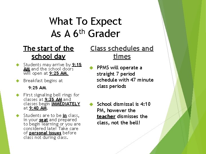 What To Expect As A 6 th Grader The start of the school day