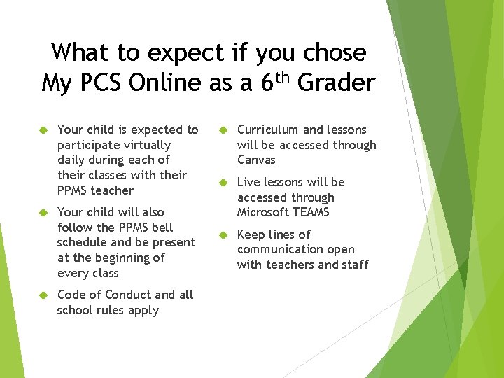 What to expect if you chose My PCS Online as a 6 th Grader