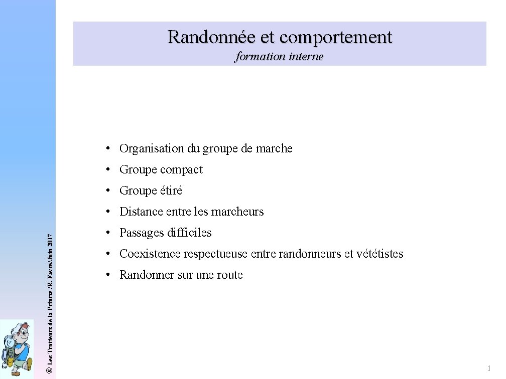 Randonne et comportement formation interne Organisation du groupe
