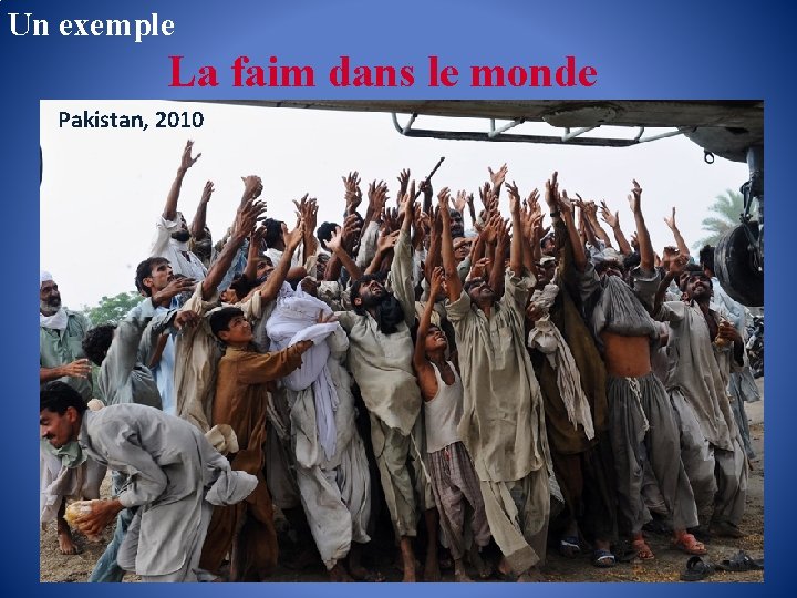 Un exemple La faim dans le monde Pakistan, 2010 