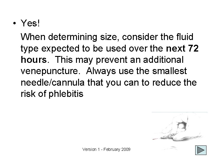  • Yes! When determining size, consider the fluid type expected to be used