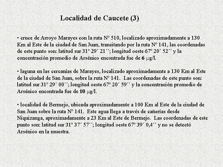 Localidad de Caucete (3) • cruce de Arroyo Marayes con la ruta Nº 510,