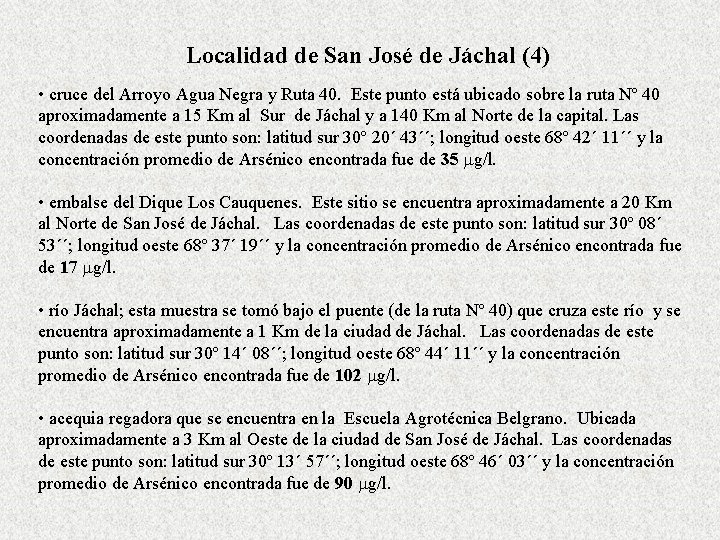 Localidad de San José de Jáchal (4) • cruce del Arroyo Agua Negra y