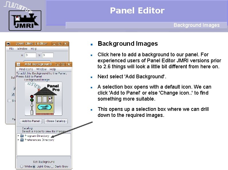Panel Editor Background Images Click here to add a background to our panel. For