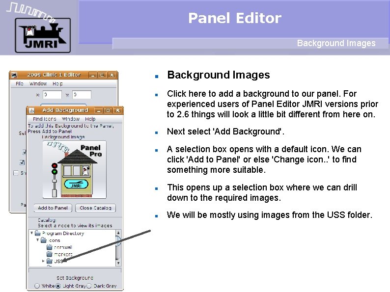 Panel Editor Background Images Background Images Click here to add a background to our