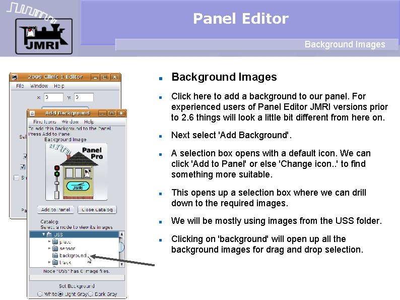 Panel Editor Background Images Background Images Click here to add a background to our