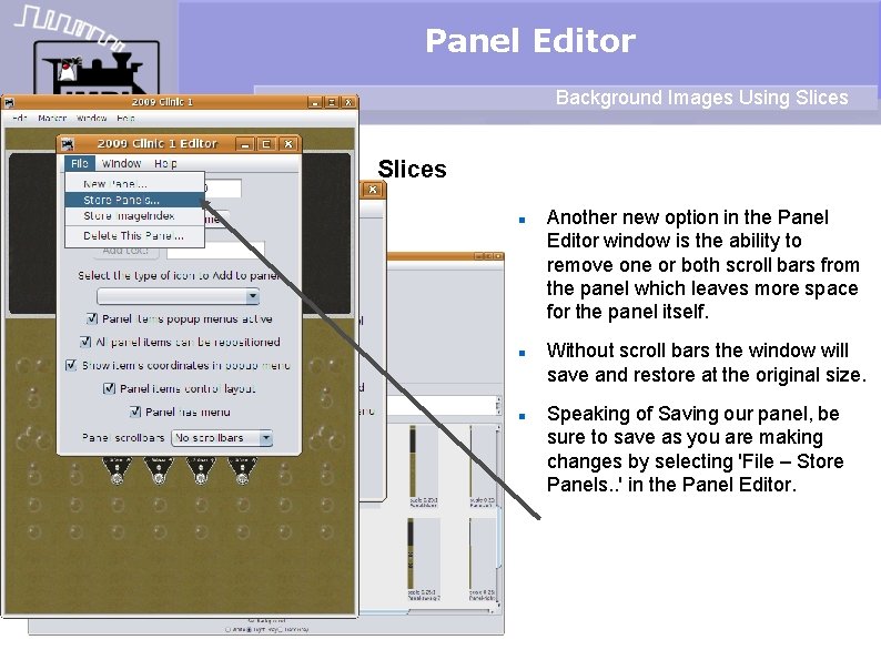 Panel Editor Background Images Using Slices Another new option in the Panel Editor window