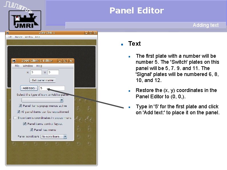 Panel Editor Adding text Text The first plate with a number will be number
