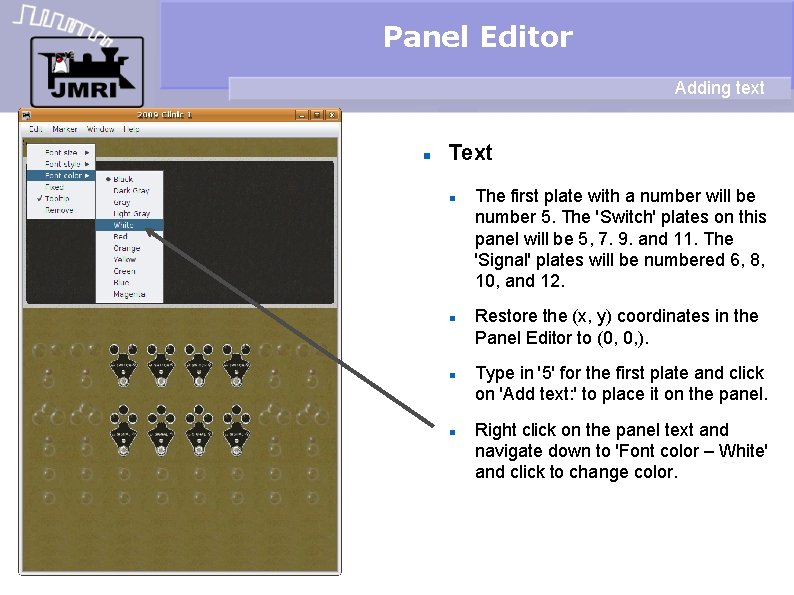 Panel Editor Adding text Text The first plate with a number will be number
