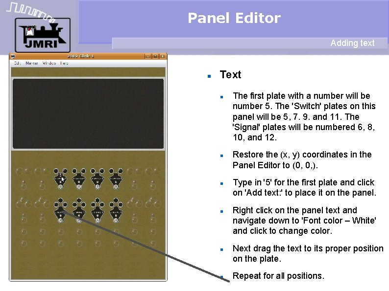 Panel Editor Adding text Text The first plate with a number will be number