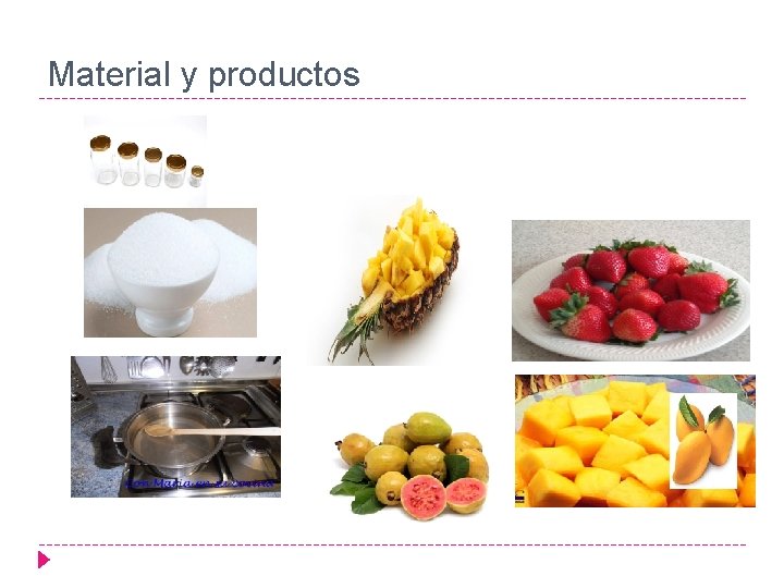 Material y productos 