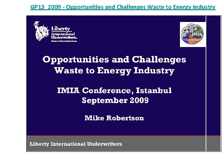 GP 13_2009 - Opportunities and Challenges Waste to Energy Industry 