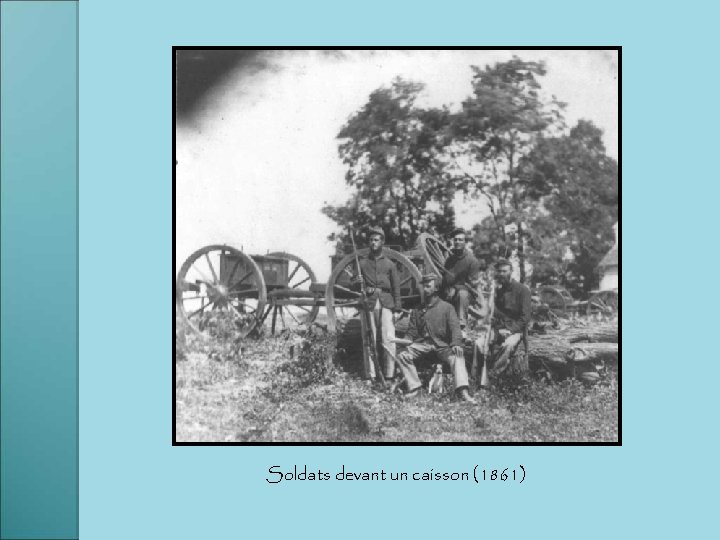 Soldats devant un caisson (1861) 