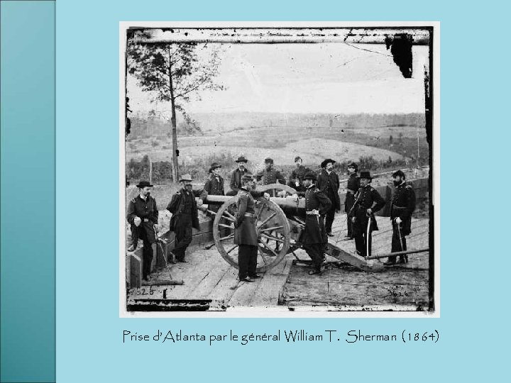 Prise d’Atlanta par le général William T. Sherman (1864) 