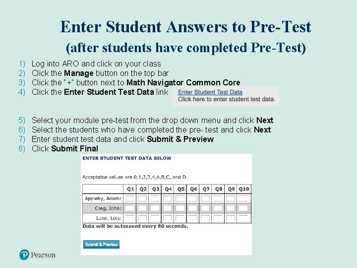 Enter Student Answers to Pre-Test (after students have completed Pre-Test) 1) 2) 3) 4)