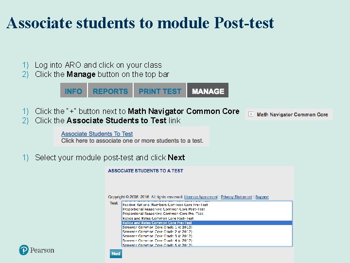 Associate students to module Post-test 1) Log into ARO and click on your class