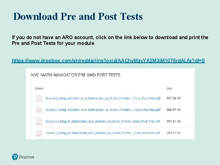 Download Pre and Post Tests If you do not have an ARO account, click