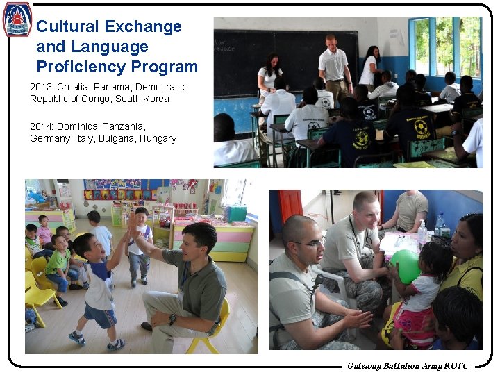 Cultural Exchange and Language Proficiency Program 2013: Croatia, Panama, Democratic Republic of Congo, South