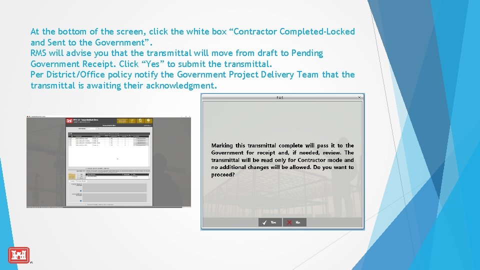 At the bottom of the screen, click the white box “Contractor Completed-Locked and Sent