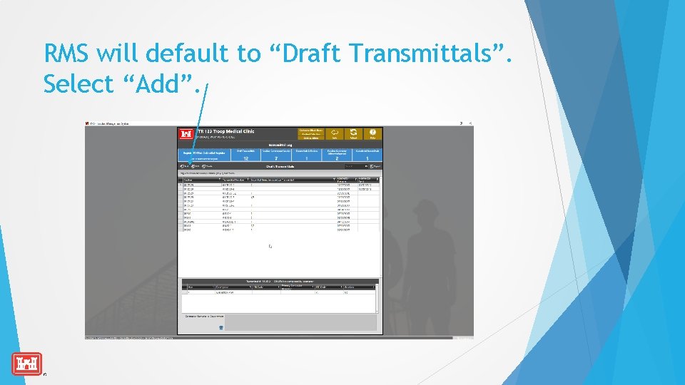 RMS will default to “Draft Transmittals”. Select “Add”. 