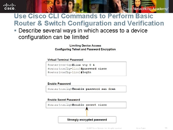 Use Cisco CLI Commands to Perform Basic Router & Switch Configuration and Verification §