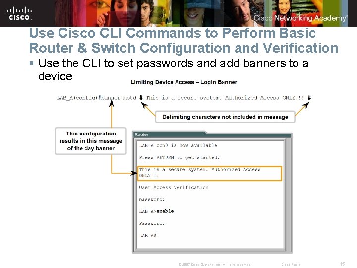 Use Cisco CLI Commands to Perform Basic Router & Switch Configuration and Verification §