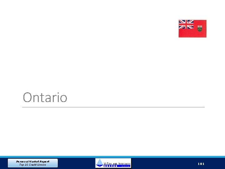 Ontario Personal Market Report Top 25 Credit Unions 101 