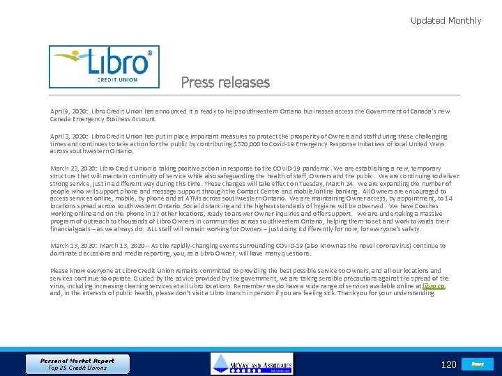 Updated Monthly Press releases April 9, 2020: Libro Credit Union has announced it is