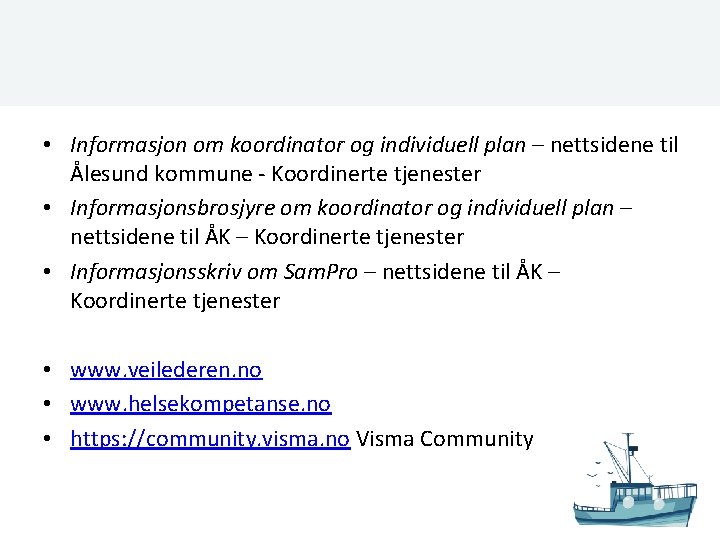  • Informasjon om koordinator og individuell plan – nettsidene til Ålesund kommune -