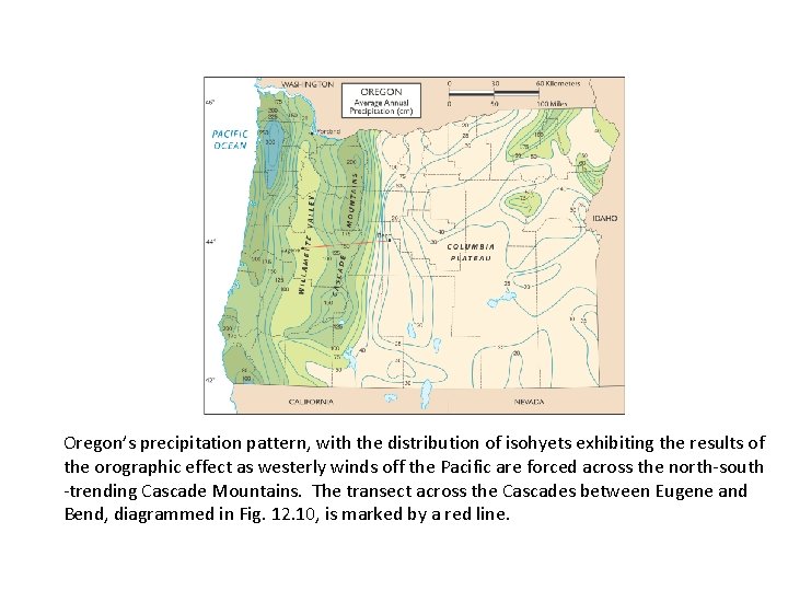 Fig 13. 8 Oregon’s precipitation pattern, with the distribution of isohyets exhibiting the results