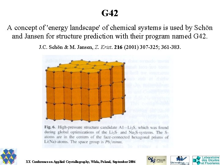 G 42 A concept of 'energy landscape' of chemical systems is used by Schön