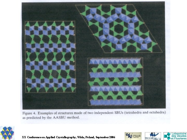 XX Conference on Applied Crystallography, Wisla, Poland, September 2006 