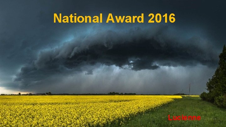 National Award 2016 Lucienne 