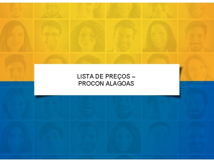 LISTA DE PREÇOS – PROCON ALAGOAS 