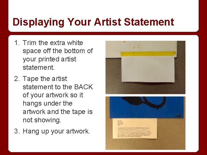 Displaying Your Artist Statement 1. Trim the extra white space off the bottom of