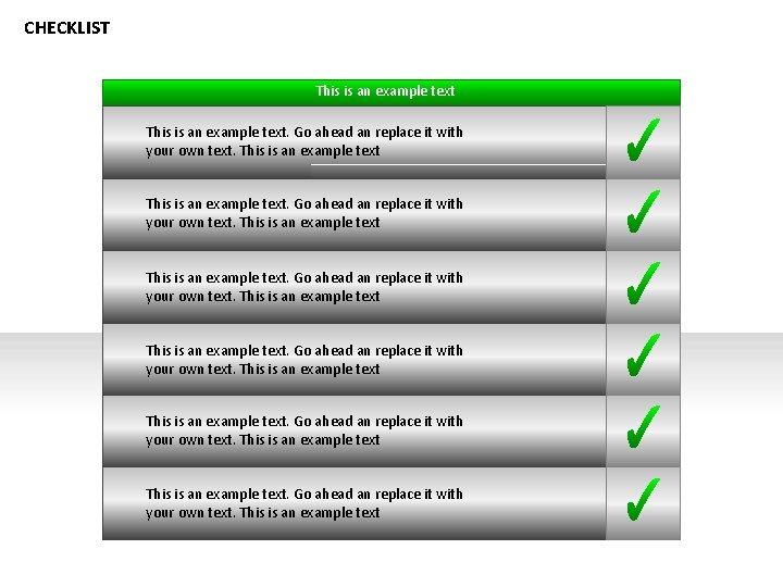 CHECKLIST This is an example text This is an example text. Go ahead an