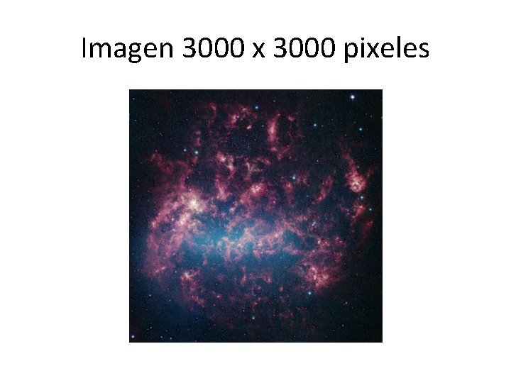 Imagen 3000 x 3000 pixeles 