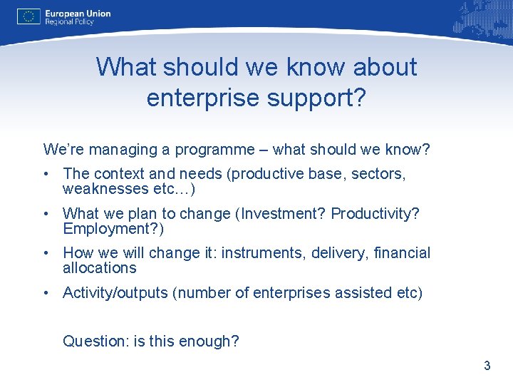 What should we know about enterprise support? We’re managing a programme – what should