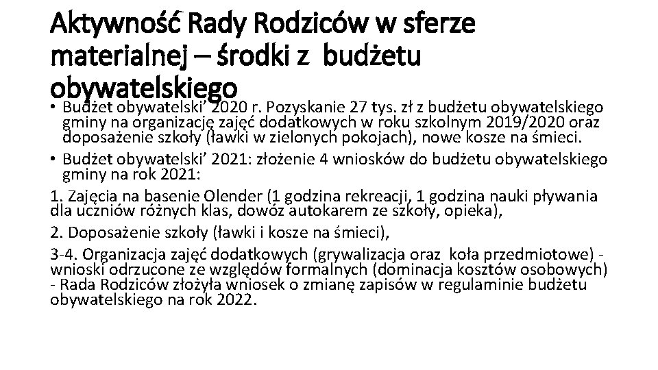 Aktywność Rady Rodziców w sferze materialnej – środki z budżetu obywatelskiego • Budżet obywatelski’