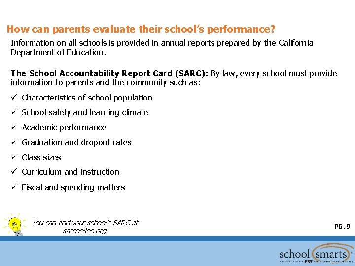 How can parents evaluate their school’s performance? Information on all schools is provided in How can parents evaluate their school’s performance? Information on all schools is provided in