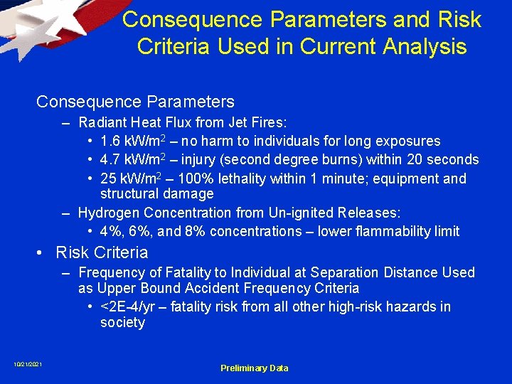 Consequence Parameters and Risk Criteria Used in Current Analysis Consequence Parameters – Radiant Heat