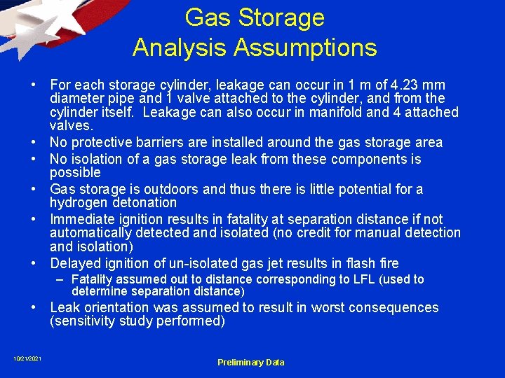 Gas Storage Analysis Assumptions • For each storage cylinder, leakage can occur in 1