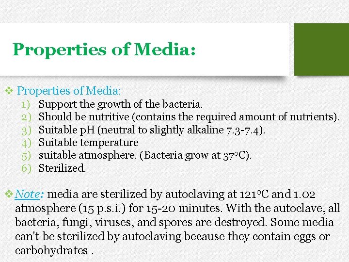 Properties of Media: v Properties of Media: 1) 2) 3) 4) 5) 6) Support