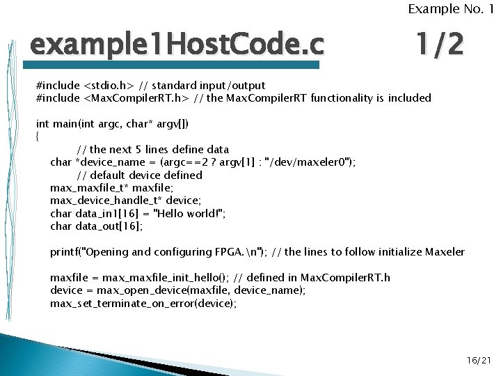 Example No. 1 example 1 Host. Code. c 1/2 #include <stdio. h> // standard Example No. 1 example 1 Host. Code. c 1/2 #include <stdio. h> // standard