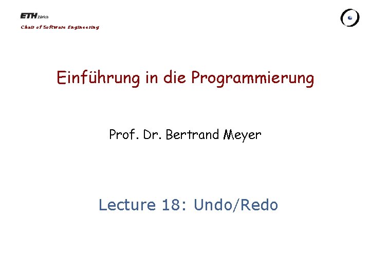 Einführung In Die Programmierung Uni Freiburg Chair of Software Engineering Einfhrung in die Programmierung