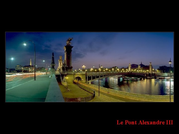 Le Pont Alexandre III 