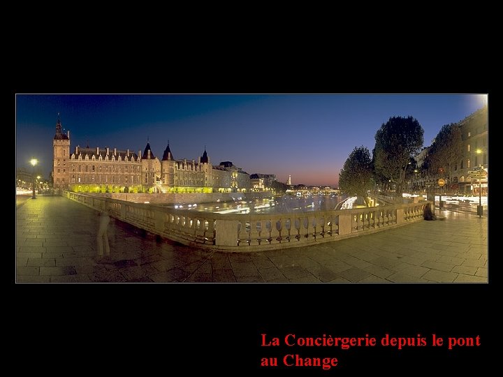 La Concièrgerie depuis le pont au Change 